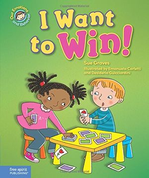 portada I Want to Win!: A Book about Being a Good Sport (en Inglés)