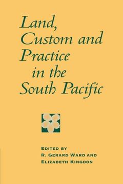 portada Land, Custom and Practice in the South Pacific (Cambridge Asia-Pacific Studies) (en Inglés)