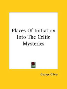 portada places of initiation into the celtic mysteries (en Inglés)