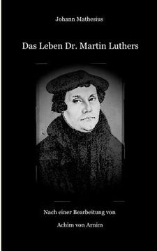 portada Das Leben Dr. Martin Luthers (in German)