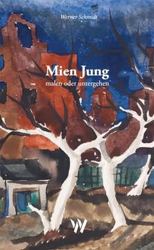portada Mien Jung - Malen Oder Untergehen (en Alemán)
