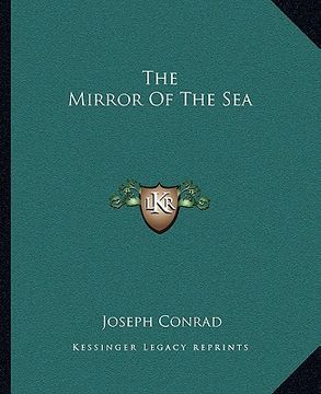 portada the mirror of the sea (en Inglés)