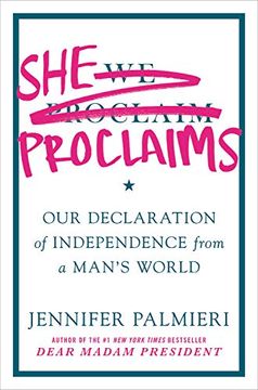 portada She Proclaims: Our Declaration of Independence From a Man's World 