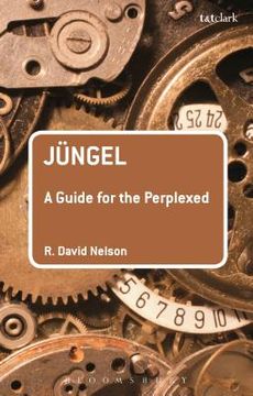 portada Jüngel: A Guide for the Perplexed (en Inglés)