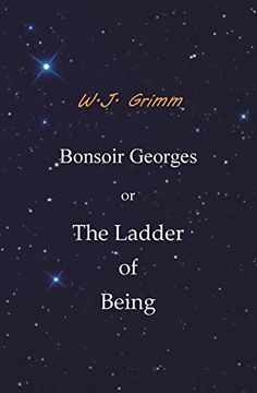 portada Bonsoir Georges or the Ladder of Being (en Inglés)