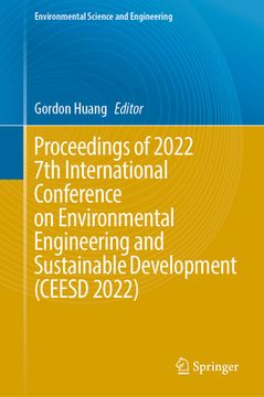 portada Proceedings of 2022 7th International Conference on Environmental Engineering and Sustainable Development (Ceesd 2022) (en Inglés)