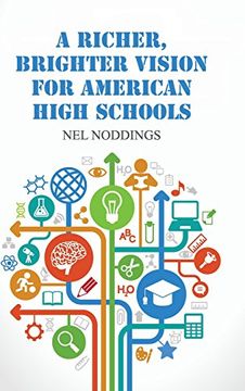 portada A Richer, Brighter Vision for American High Schools (en Inglés)