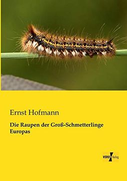 portada Die Raupen der Gro-Schmetterlinge Europas (en Alemán)