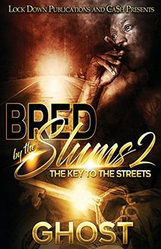 portada BRED BY THE SLUMS 2: THE KEY TO THE STREETS (en Inglés)