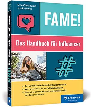 portada Fame! Das Handbuch Fã¼R Influencer. Der Leitfaden zum Erfolg: Baue Deine Community auf und Verdiene Geld mit Deinem Content. Komplett in Farbe (in German)