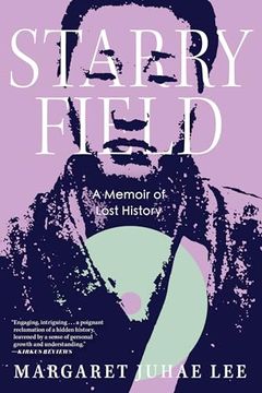 portada Starry Field: A Memoir of Lost History (en Inglés)