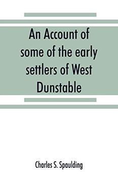 portada An Account of Some of the Early Settlers of West Dunstable; Monson and Hollis; N. H. 