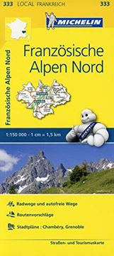 portada Michelin Französische Alpen Nord: Straßen- und Tourismuskarte 1: 150. 000 (en Inglés)