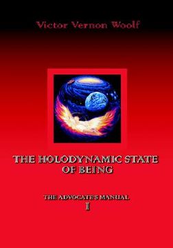 portada the holodynamic state of being: manual i (en Inglés)