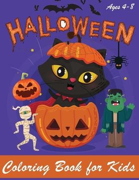 portada Halloween Coloring Book: Halloween Coloring Book for Kids - Halloween Designs Including Witches, Ghosts, Pumpkins, Haunted Houses, and More - B
