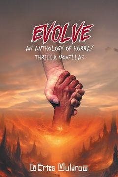 portada Evolve: An Anthology of Horra/ Thrilla Novellas (in English)
