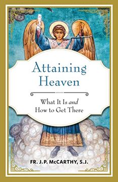 portada Attaining Heaven: What it is and how to get There 