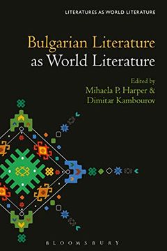 portada Bulgarian Literature as World Literature (Literatures as World Literature) (en Inglés)
