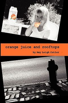 portada orange juice and rooftops (en Inglés)