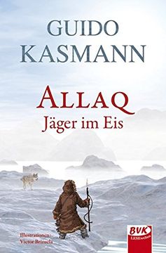 portada Allaq: Jäger im eis (en Alemán)