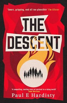 portada The Descent: The Shocking, Visionary Climate-Emergency Thriller - Prequel to the Critically Acclaimed the Forcing (en Inglés)