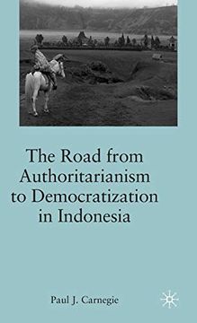 portada The Road From Authoritarianism to Democratization in Indonesia (en Inglés)