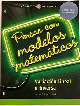 portada Connected Mathematics 3 Spanish Student Edition Grade 8: Thinking With Mathematical Models: Linear & Inverse Variation Copyright 2018 (en Inglés)