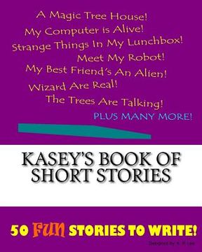 portada Kasey's Book Of Short Stories (in English)