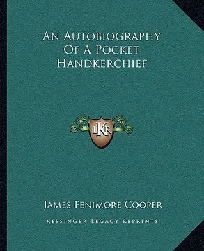portada an autobiography of a pocket handkerchief (in English)