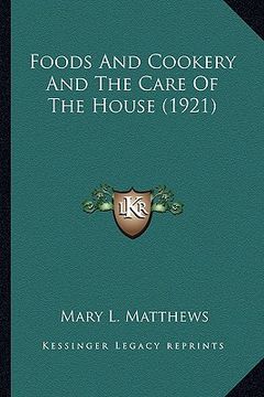 portada foods and cookery and the care of the house (1921) (in English)