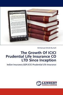 portada the growth of icici prudential life insurance co ltd since inception (en Inglés)