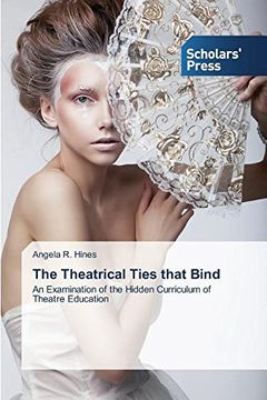 portada The Theatrical Ties that Bind