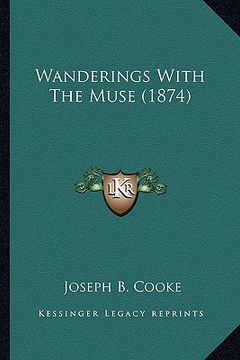 portada wanderings with the muse (1874) (en Inglés)
