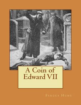 portada A Coin of Edward VII (en Inglés)