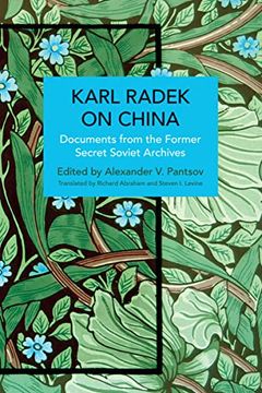 portada Karl Radek on China: Documents From the Former Secret Soviet Archives (Historical Materialism) 