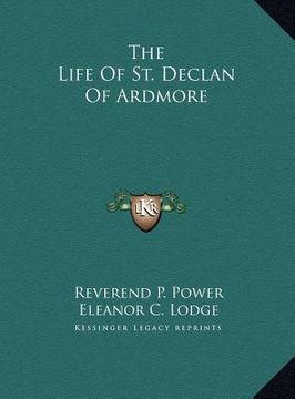 portada the life of st. declan of ardmore the life of st. declan of ardmore (en Inglés)