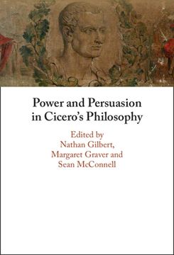 portada Power and Persuasion in Cicero'S Philosophy (en Inglés)