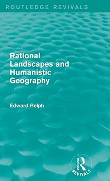 portada Rational Landscapes and Humanistic Geography (Routledge Revivals) (en Inglés)