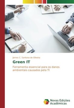 portada Green IT: Ferramenta essencial para os danos ambientais causados pela TI