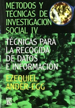 portada Metodos Tecnicas Investigacion 4 Social Tecnicas Para Recogida Datos e Informacion (in Spanish)