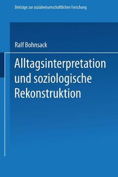 portada Alltagsinterpretation Und Soziologische Rekonstruktion (en Alemán)