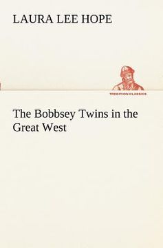 portada the bobbsey twins in the great west (en Inglés)