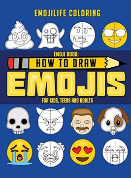 portada How to Draw Emojis: Learn to Draw 50 of Your Favourite Emojis - for Kids, Teens & Adults (in English)