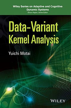 portada Data-Variant Kernel Analysis (Adaptive and Cognitive Dynamic Systems: Signal Processing, Learning, Communications and Control)