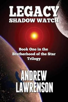 portada Legacy: Shadow Watch: Volume 1 (Brotherhood of the Star)