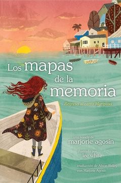 portada Los Mapas de la Memoria (the Maps of Memory): Regreso Al Cerro Mariposa (en Inglés)