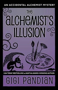 portada The Alchemist'S Illusion: An Accidental Alchemist Mystery: 4 (en Inglés)