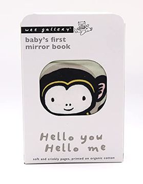 portada Hello You, Hello me: Baby'S First Mirror Book - Soft and Crinkly Pages, Printed on Organic Cotton (Wee Gallery) (en Inglés)