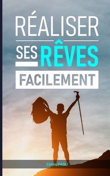 portada Réaliser ses rêves facilement (in French)