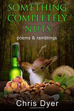 portada Something Completely Nuts: Poems & Ramblings